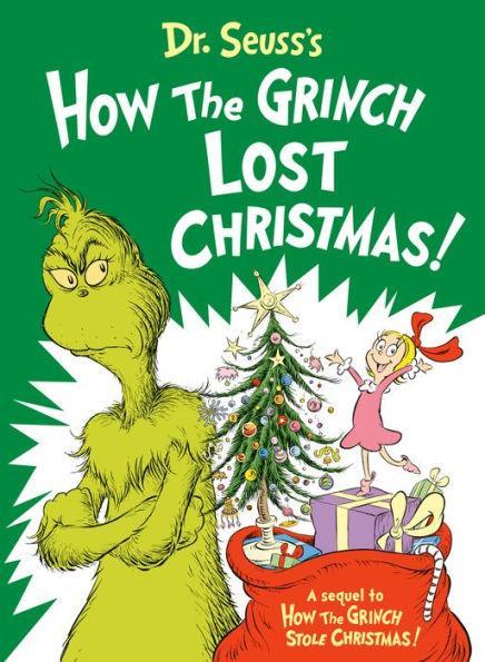 Dr. Seuss's How the Grinch Lost Christmas! - Hardcover | Diverse Reads