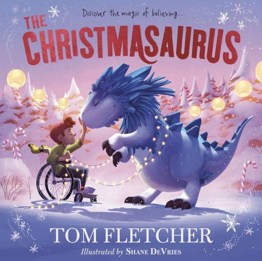 The Christmasaurus - Hardcover | Diverse Reads