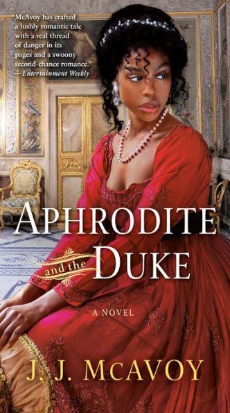 Aphrodite and the Duke: A Novel - Paperback(Mass Market Paperback) | Diverse Reads