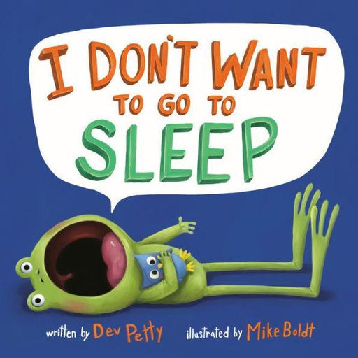 I Don't Want to Go to Sleep - Paperback | Diverse Reads