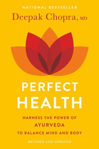 Perfect Health: The Complete Mind/Body Guide - Paperback | Diverse Reads