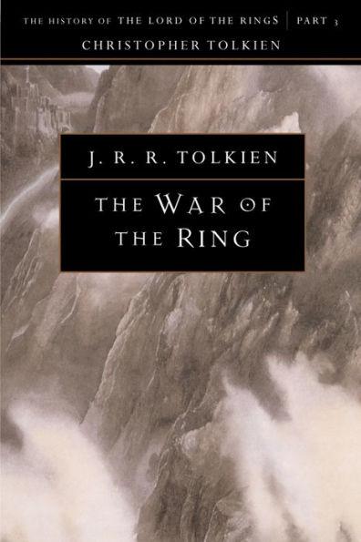 The War of the Ring: The History of the Lord of the Rings, Part Three (History of Middle-earth #8) - Paperback | Diverse Reads