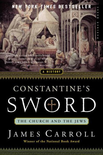 Constantine's Sword: The Church and the Jews -- A History - Paperback | Diverse Reads