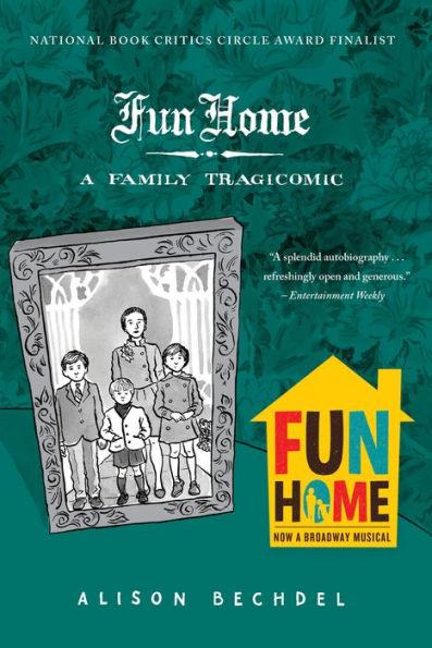 Fun Home: A Family Tragicomic - Diverse Reads