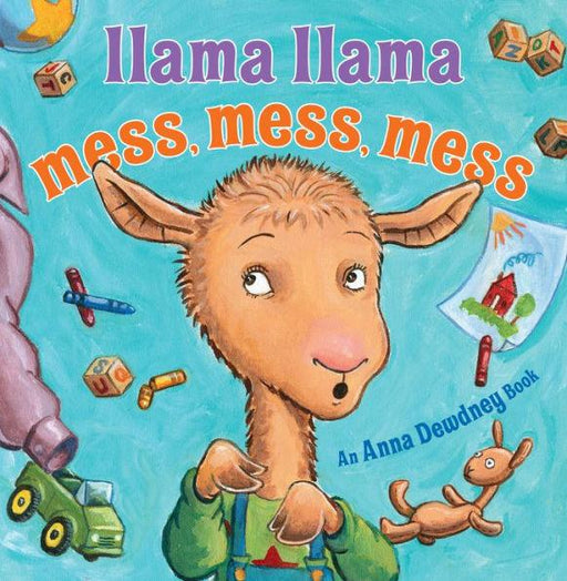 Llama Llama Mess Mess Mess - Hardcover | Diverse Reads