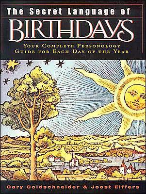 The Secret Language of Birthdays: Your Complete Personology Guide for Each Day of the Year - Hardcover | Diverse Reads