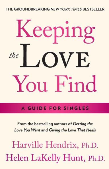Keeping the Love You Find: A Personal Guide - Paperback | Diverse Reads