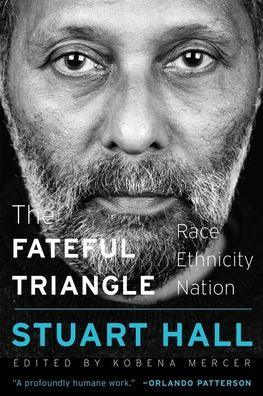 The Fateful Triangle: Race, Ethnicity, Nation - Paperback | Diverse Reads