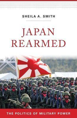Japan Rearmed: The Politics of Military Power - Paperback | Diverse Reads