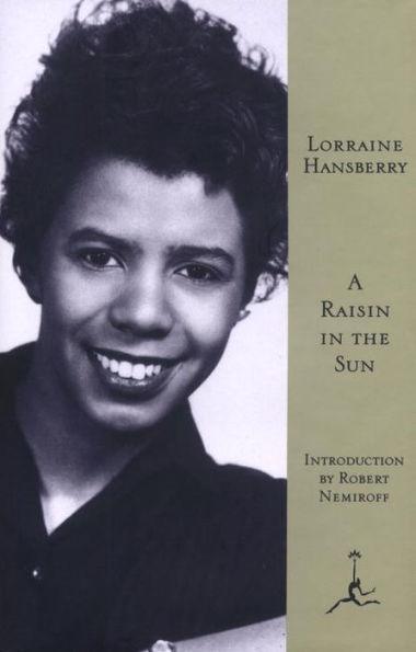 A Raisin in the Sun (Modern Library Series) - Hardcover | Diverse Reads