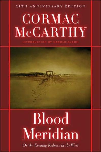 Blood Meridian, or The Evening Redness in the West - Hardcover | Diverse Reads