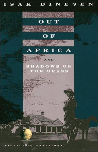 Out of Africa: and Shadows on the Grass - Paperback | Diverse Reads