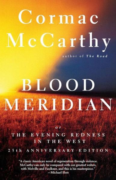 Blood Meridian, or The Evening Redness in the West - Paperback | Diverse Reads