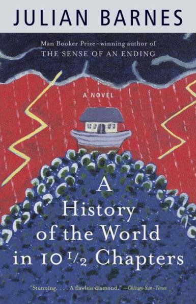A History of the World in 10 1/2 Chapters - Paperback | Diverse Reads