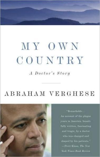 My Own Country: A Doctor's Story - Diverse Reads