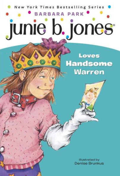 Junie B. Jones Loves Handsome Warren (Junie B. Jones Series #7) - Paperback | Diverse Reads