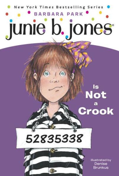 Junie B. Jones Is Not a Crook (Junie B. Jones Series #9) - Paperback | Diverse Reads