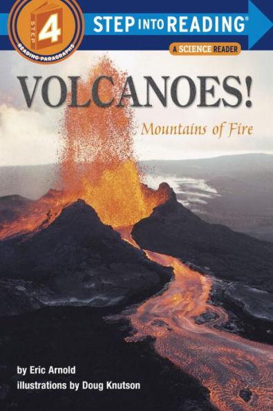 Volcanoes!: Mountains of Fire (Step into Reading Book Series: A Step 4 Book) - Paperback | Diverse Reads