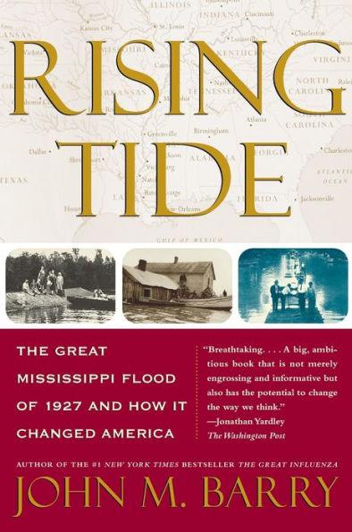 Rising Tide: The Great Mississippi Flood of 1927 and How It Changed America - Paperback | Diverse Reads