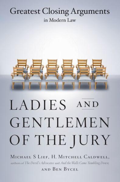 Ladies And Gentlemen Of The Jury: Greatest Closing Arguments In Modern Law - Paperback | Diverse Reads