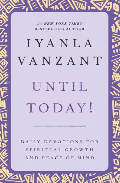 Until Today!: Daily Devotions for Spiritual Growth and Peace of Mind - Paperback | Diverse Reads
