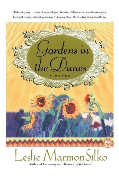 Gardens in the Dunes: A Novel - Diverse Reads