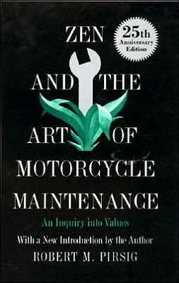 Zen and the Art of Motorcycle Maintenance: An Inquiry into Values - Hardcover | Diverse Reads