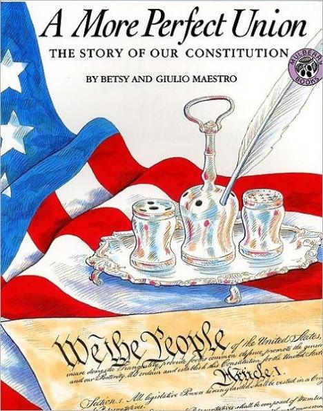 A More Perfect Union: The Story of Our Constitution - Paperback | Diverse Reads