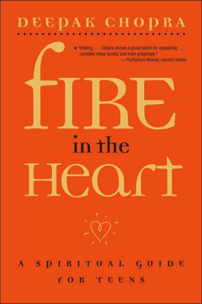 Fire in the Heart: A Spiritual Guide for Teens - Paperback | Diverse Reads