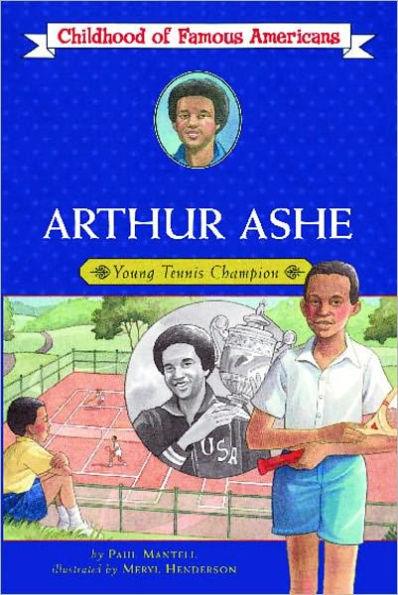 Arthur Ashe: Young Tennis Champion - Paperback | Diverse Reads