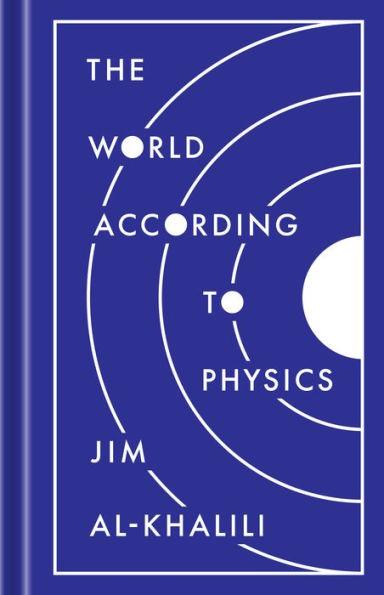 The World According to Physics - Hardcover | Diverse Reads