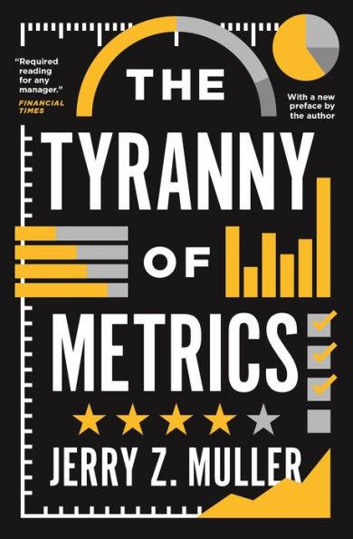 The Tyranny of Metrics - Paperback | Diverse Reads
