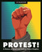 Protest!: A History of Social and Political Protest Graphics - Hardcover | Diverse Reads