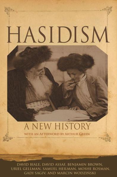 Hasidism: A New History - Paperback | Diverse Reads