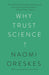 Why Trust Science? - Paperback | Diverse Reads