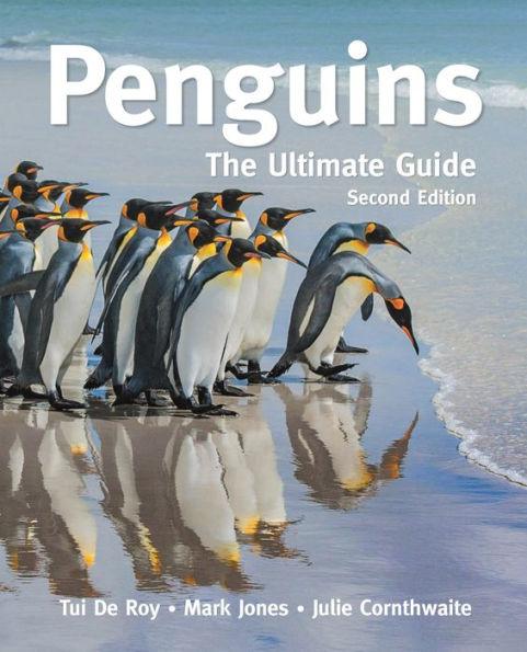Penguins: The Ultimate Guide Second Edition - Hardcover | Diverse Reads