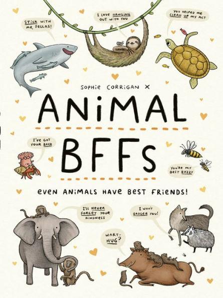 Animal BFFs: Even Animals Have Best Friends! - Hardcover | Diverse Reads