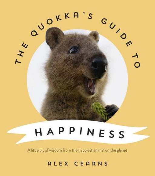 The Quokka's Guide to Happiness - Hardcover | Diverse Reads