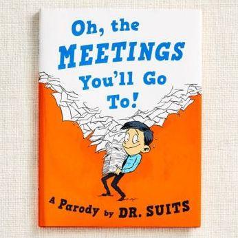 Oh, The Meetings You'll Go To!: A Parody - Hardcover | Diverse Reads