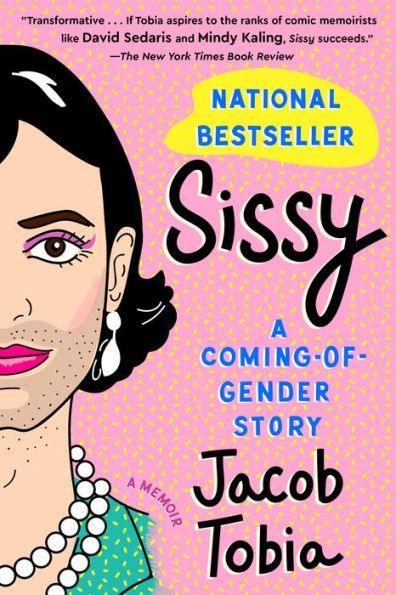 Sissy: A Coming-of-Gender Story - Diverse Reads