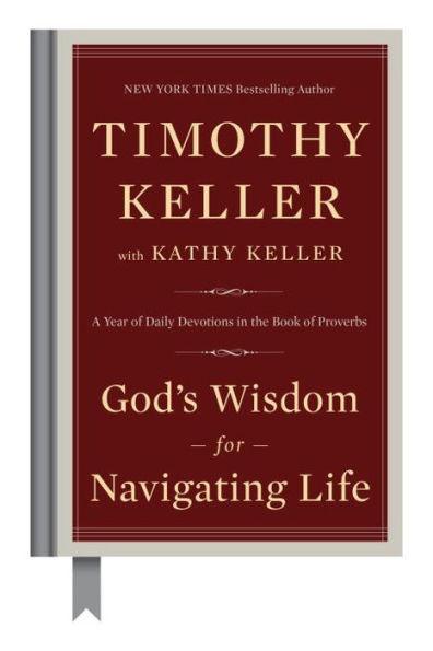 God's Wisdom for Navigating Life: A Year of Daily Devotions in the Book of Proverbs - Hardcover | Diverse Reads