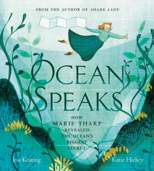 Ocean Speaks: How Marie Tharp Revealed the Ocean's Biggest Secret - Hardcover | Diverse Reads