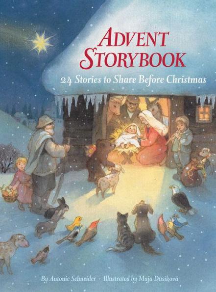 Advent Storybook: 24 Stories to Share Before Christmas - Hardcover | Diverse Reads
