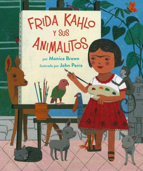 Frida Kahlo y sus Animalitos (Spanish Edition) - Hardcover | Diverse Reads