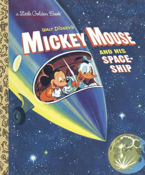 Mickey Mouse and His Spaceship (Disney: Mickey Mouse) - Hardcover | Diverse Reads