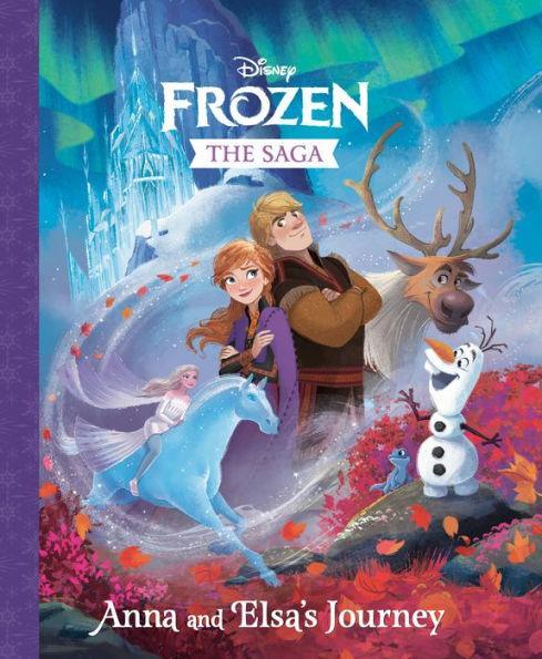 The Frozen Saga: Anna and Elsa's Journey (Disney Frozen) - Hardcover | Diverse Reads