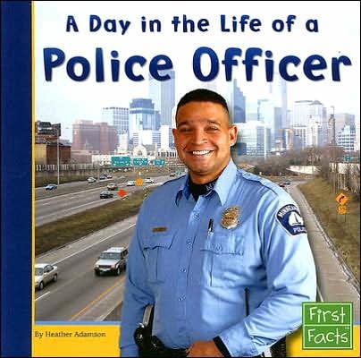 A Day in the Life of a Police Officer - Paperback | Diverse Reads