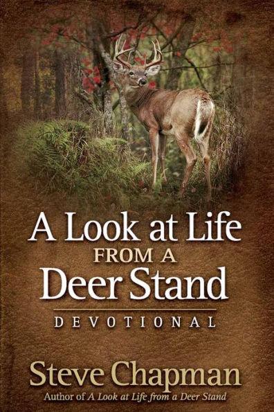 A Look at Life from a Deer Stand Devotional - Hardcover | Diverse Reads
