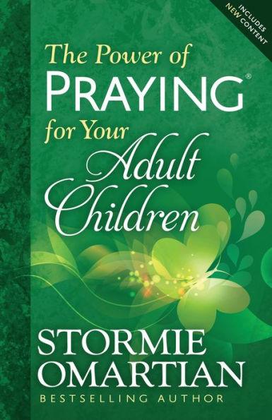 The Power of Praying for Your Adult Children - Paperback | Diverse Reads