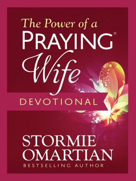 The Power of a Praying Wife Devotional - Hardcover | Diverse Reads